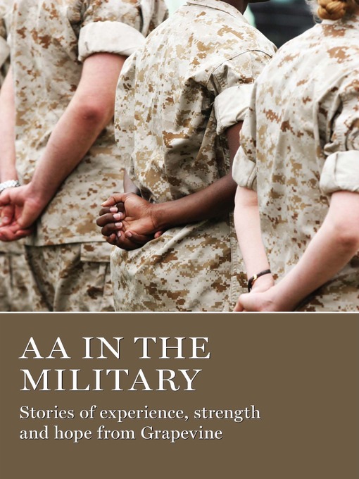 Title details for AA in the Military by AA Grapevine - Available